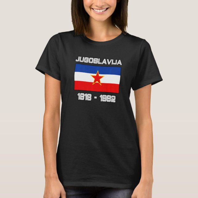 Jugoslavija Flag  Socialist Federal Republic Of Yu T-Shirt (Front)