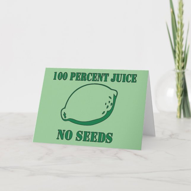 Juice No Seeds Card (Front)