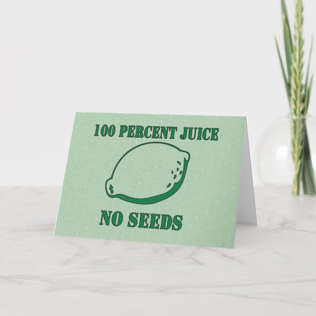 Juice No Seeds Card (Front)
