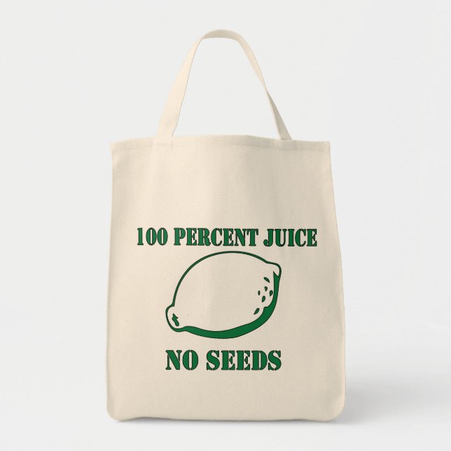 Juice No Seeds Tote Bag (Front)