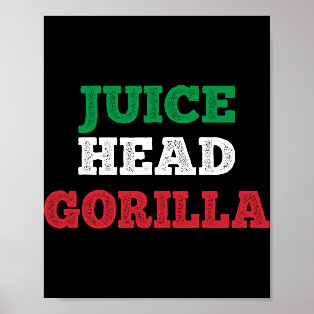 Juicehead Gorilla New Jersey Garden Nj Shore Itali Poster (Front)