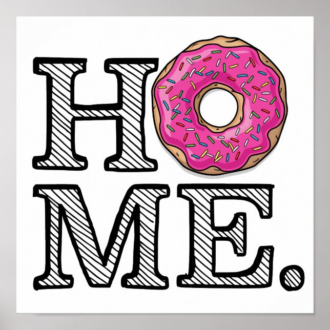 Juicy Delicious Pink Doughnut House Warmer Poster (Front)