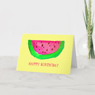 Juicy pink watermelon fruit Happy Birthday Card