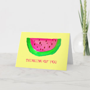 Juicy pink watermelon fruit Thinking of You Card