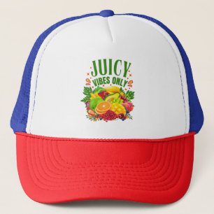Juicy Vibes Only: Fresh Fruit & Healthy Life Trucker Hat