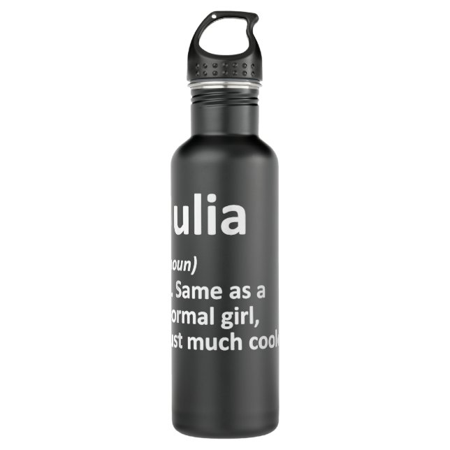 JULIA Definition Personalised Name Funny Birthday  710 Ml Water Bottle (Front)