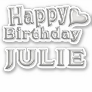 Julie Happy Birthday silver Sticker