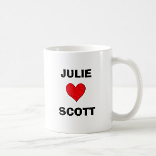 JULIE LOVES SCOTT COFFEE MUG