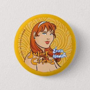Juliet Circus - Erica Nowak 6 Cm Round Badge