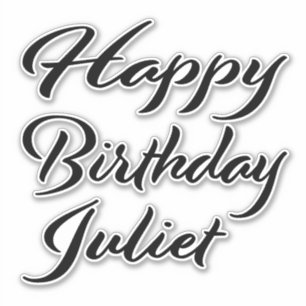 Juliet Name First Name black Sticker Birthday