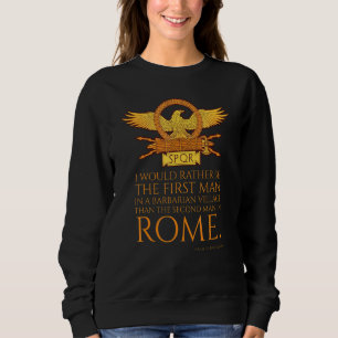 Julius Caesar Quote Roman Eagle Ancient Roman Sweatshirt