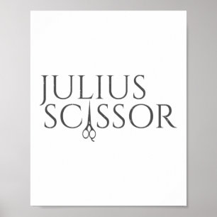Julius Scissor Hair Stylist Hairdresser Barber Poster