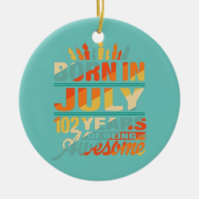 July 1920 102 Years Old 102nd Birthday Gifts Ceramic Tree Decoration (Front)