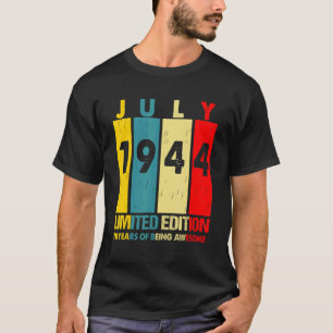 July 1944  78 Year Of Being Awesome  1 T-Shirt