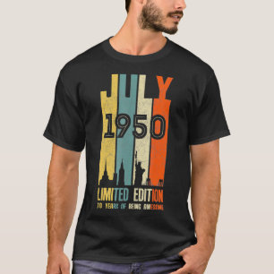 July 1950 T 70 Year Old 1950 Birthday Gift T-Shirt