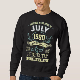 July 1980 42nd Birthday 42 Year Old Men Women Sweatshirt