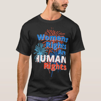 July 4 Independence Day Pro Choice Womens Rights T-Shirt