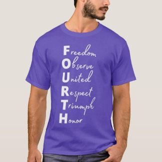 July 4th Acronym Fourth Of July   (2)  T-Shirt