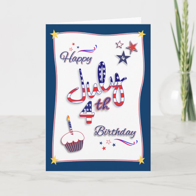 July 4th Independence Day Birthday Card (Front)