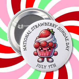 July 7th is National Strawberry Sundae Day 6 Cm Round Badge