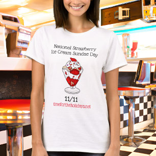 July 7th is National Strawberry Sundae Day T-Shirt
