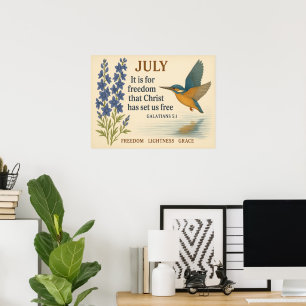 July Freedom Inspirational Hummingbird  Poster