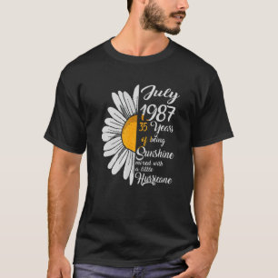 July Girl 1987 35th Years Old Sunshine Birthday Fo T-Shirt