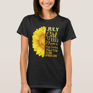 July Girl 1993 29 Years Of Being Sunshine Mixed A T-Shirt