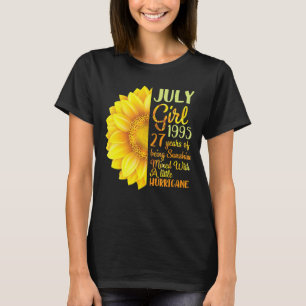 July Girl 1995 27 Years Of Being Sunshine Mixed A T-Shirt