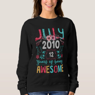 July Girl 2010 12th Birthday 12 Years Old Sweatshirt