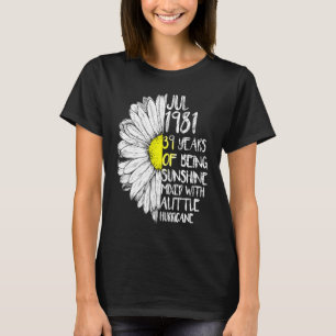 JULY Girl Made In 1981 39th Sunshine Hurricane Bir T-Shirt