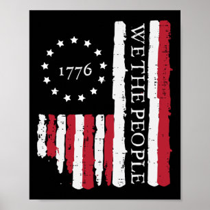 July We The People Us Flag 1776 Patriotic Men Wome Poster