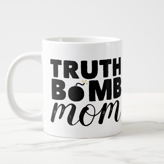 Jumbo Coffee Mug Truth Bomb Mum Text Logo (Left)