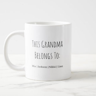 JUMBO size This Grandma Belongs To - Funny  Large Coffee Mug