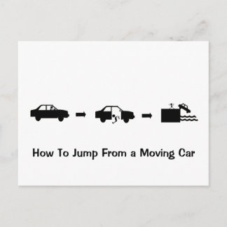 Jump From a Moving Car Post Card