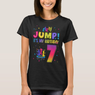 Jump Its My Birthday 7th Birthday Matching Party T T-Shirt