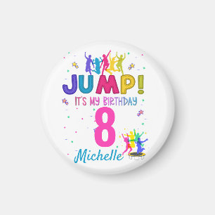 Jump Party It's my birthday Trampoline Bounce  Magnet