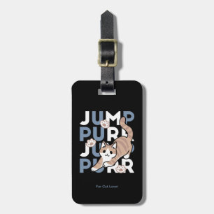 Jump Purr Jump: Playful Cat Design with Fun Art Luggage Tag