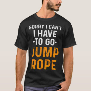 Jump Rope Skipping Jumping Roping Workout T-Shirt