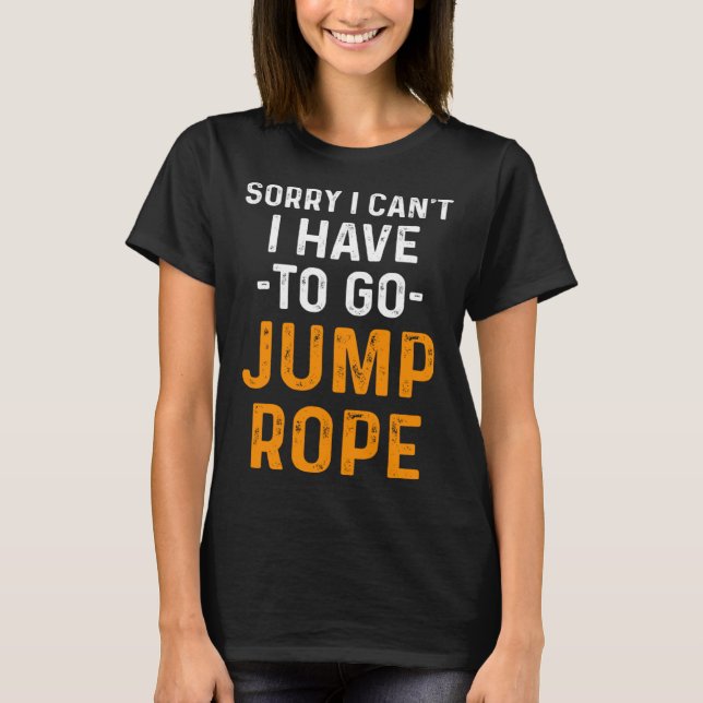 Jump Rope Skipping Jumping Roping Workout T-Shirt (Front)