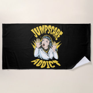 Jump Scare Addict Beach Towel
