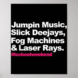 Jumpin Music Slick Deejays Fog Machines And Laser Poster