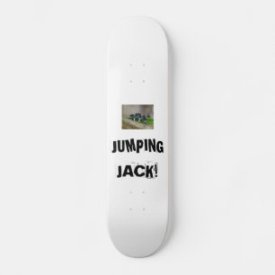 Jumping Jack! Skateboard