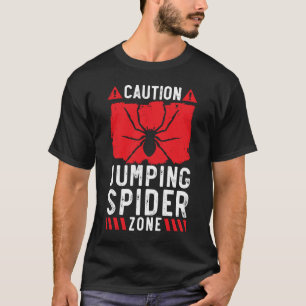 Jumping Spider Zone Arachnid Tarantula Keeper Spid T-Shirt