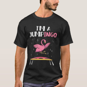 Jumpingo Flamingo Trampoline Gymnastics Workout Ju T-Shirt