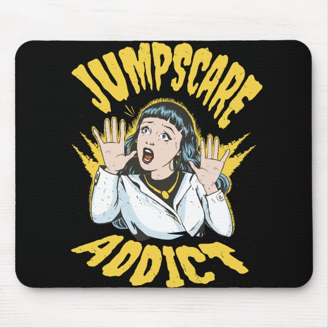 Jumpscare Addict Mouse Mat (Front)