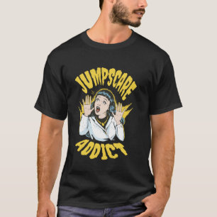 Jumpscare Addict - Shocked Girl Illustration T-Shirt