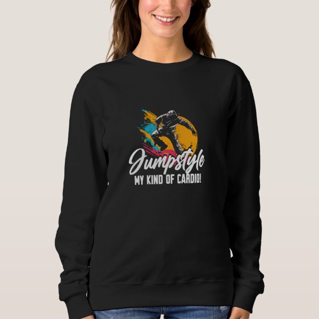Jumpstyle My Kind of Cardio Bold Statement Sweatshirt (Front)