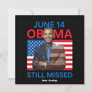 June 14 Obama Still Missed Appreciation Gift Invitation