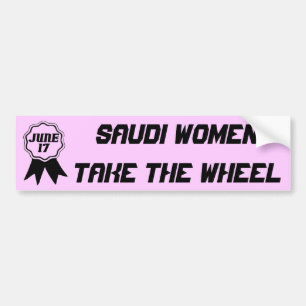 June 17 Saudi Women Drive bumpersticker Bumper Sticker